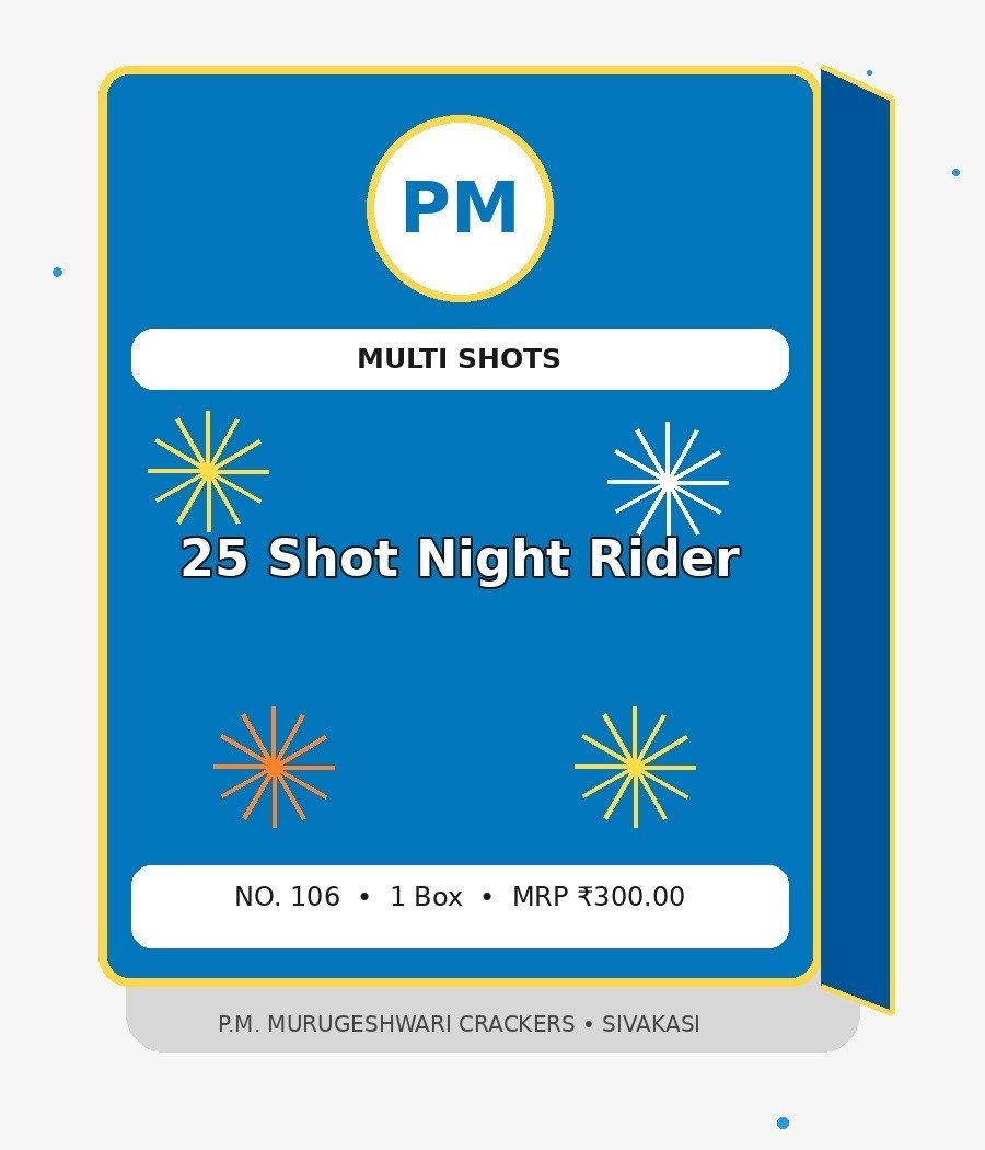 25 Shot Night Rider